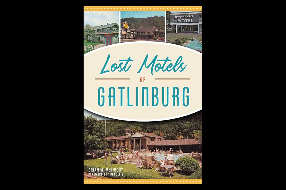 Gatlinburg's Hospitality History